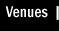 Venues